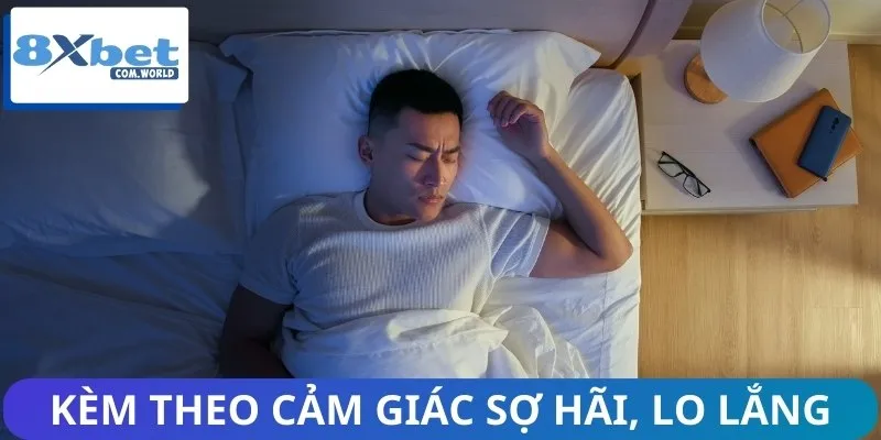 Ngủ Bị Mộng Tinh Điềm Gì? Nên Đánh Những Con Số Lô Đề Nào? 3 Mộng tinh cảm thấy sợ hãi lo lắng cho thấy bạn đang áp lực
